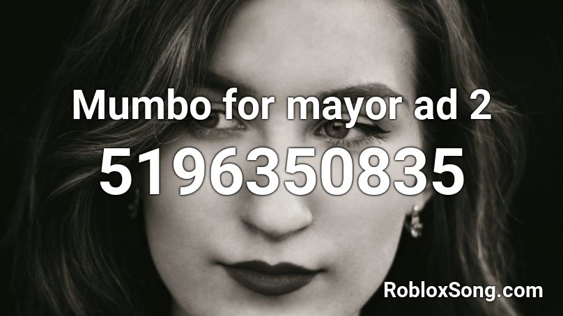 Mumbo for mayor ad 2 Roblox ID