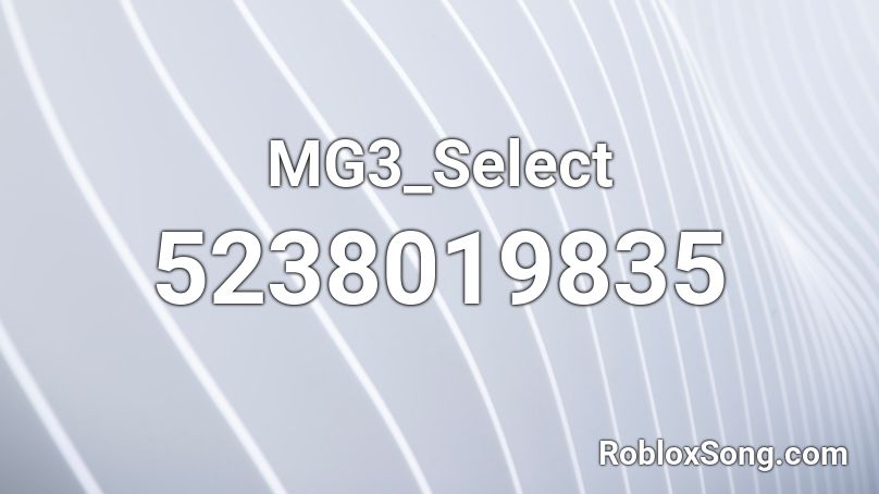 MG3_Select Roblox ID