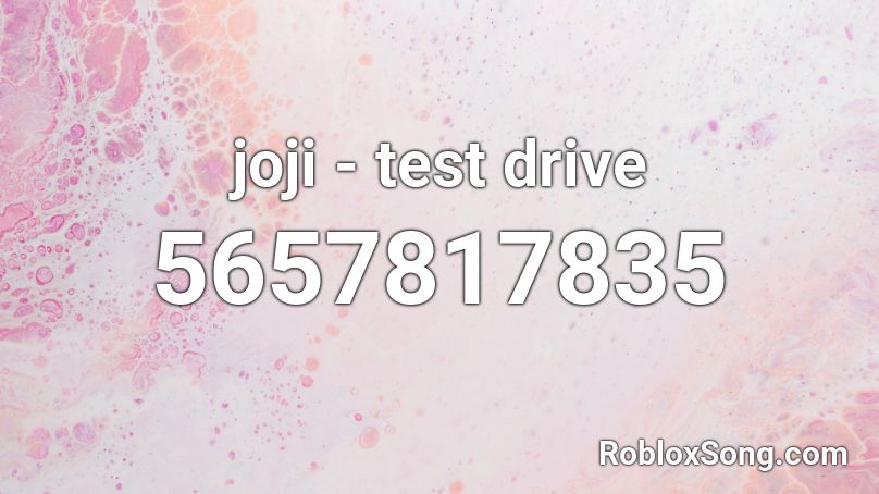 joji - test drive Roblox ID