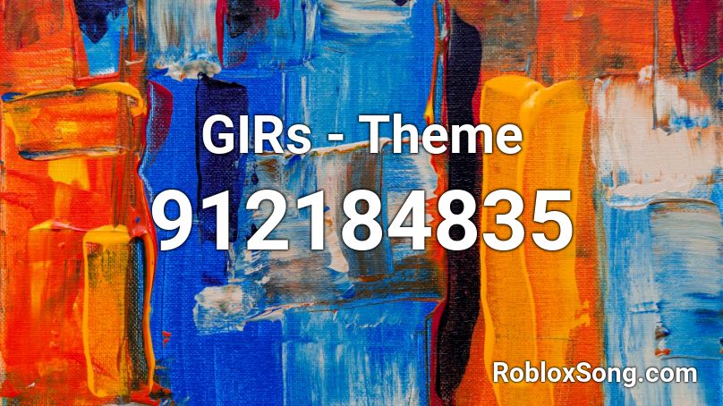 GIRs - Theme Roblox ID