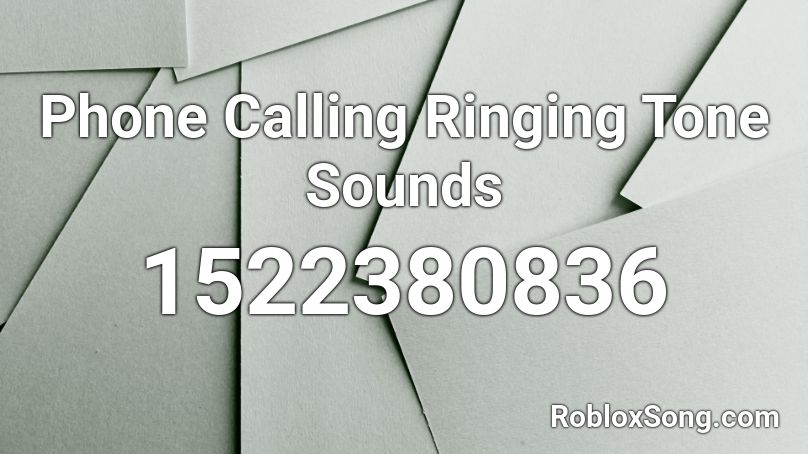 Phone Calling Ringing Tone Sounds Roblox ID