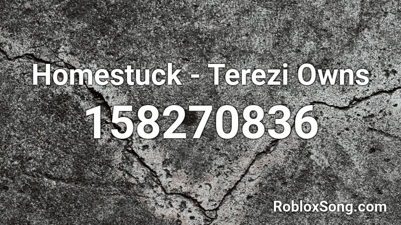 Homestuck - Terezi Owns Roblox ID