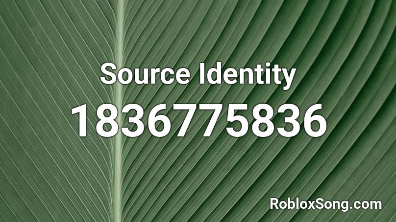 Source Identity Roblox ID