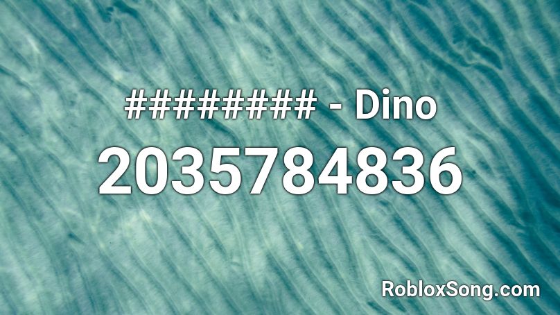 Dino Roblox Id Roblox Music Codes - dino song roblox id
