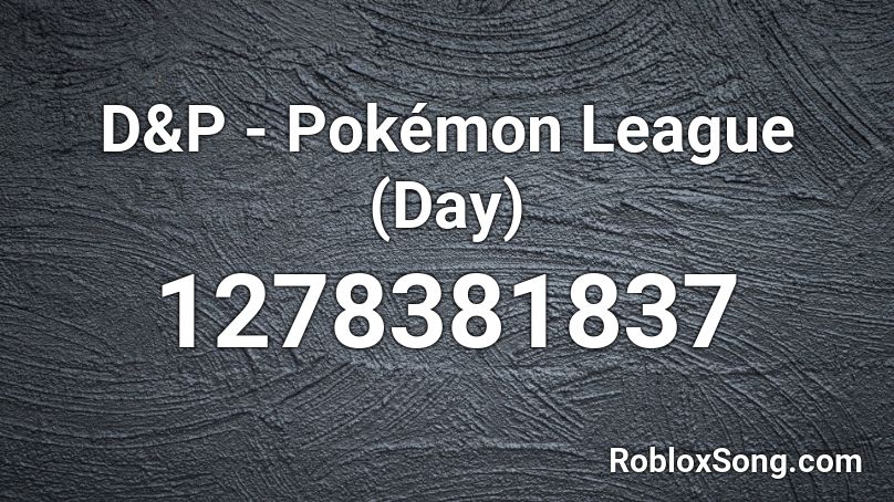 D&P - Pokémon League (Day) Roblox ID