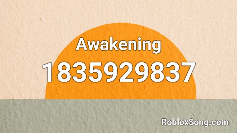 Awakening Roblox ID