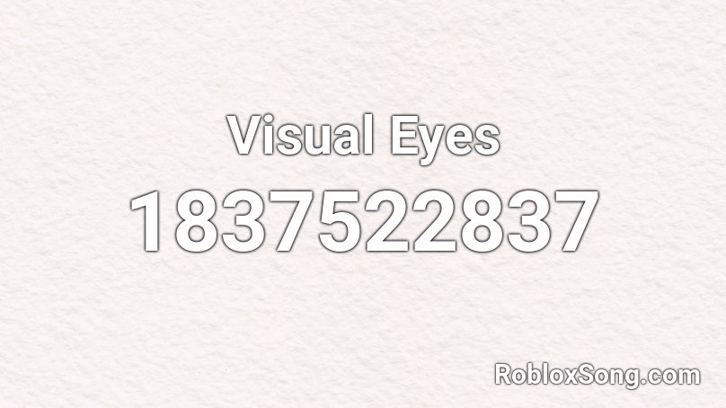 Visual Eyes Roblox ID