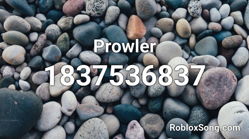 Prowler Roblox ID