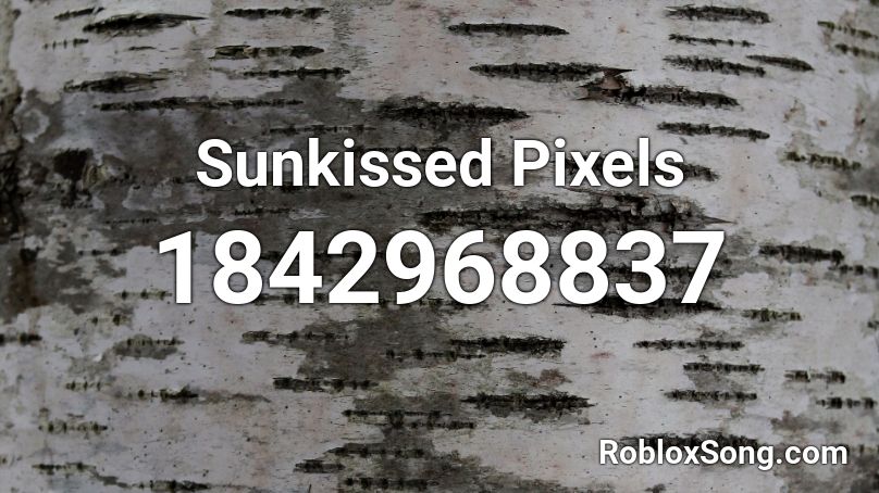 Sunkissed Pixels Roblox ID