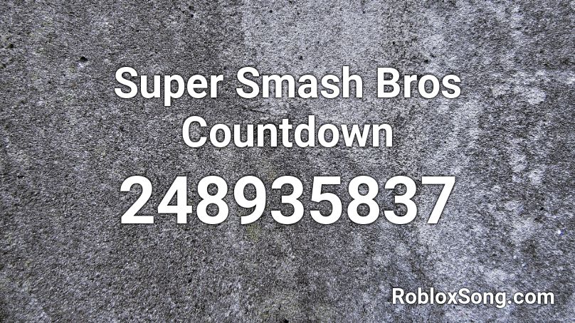 Super Smash Bros Countdown Roblox ID