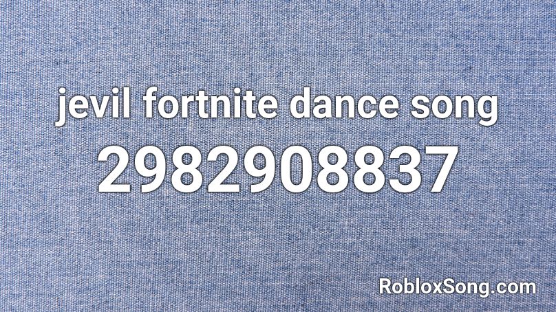Jevil Fortnite Dance Song Roblox Id Roblox Music Codes Fortnite Dance Roblox Id Fortnite Dance Roblox Id Jevil Fortnite Dance Song Roblox Id Roblox Music Codes