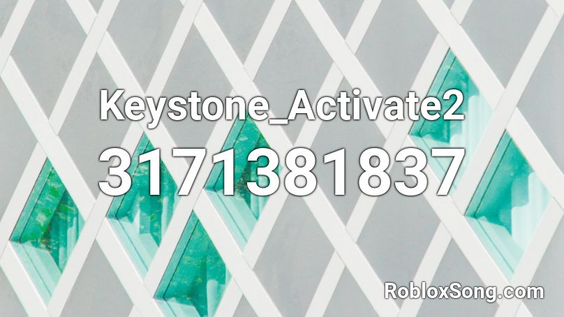 Keystone_Activate2 Roblox ID