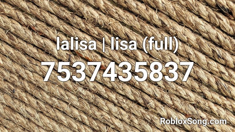 lalisa | lisa (full) Roblox ID