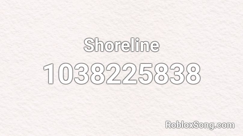 Shoreline Roblox ID