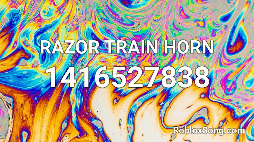 RAZOR TRAIN HORN Roblox ID