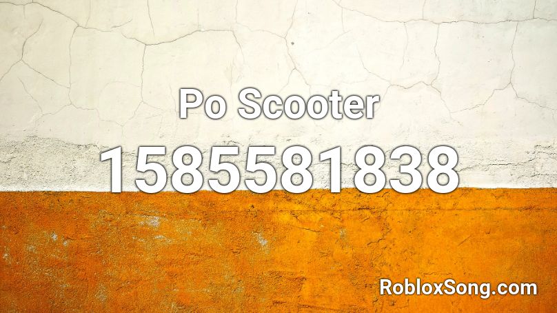 Po Scooter Roblox ID