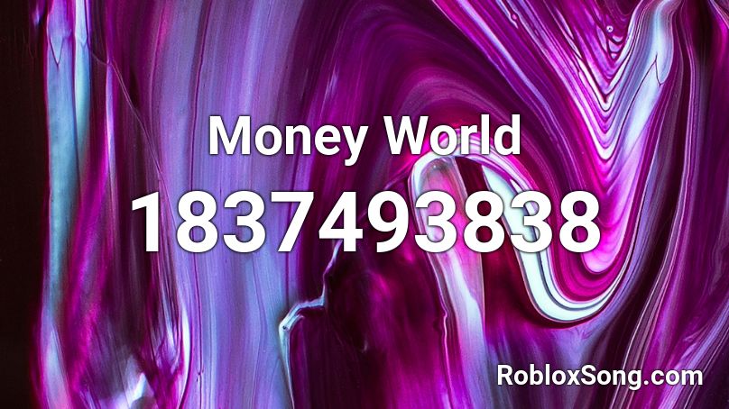 Money World Roblox ID