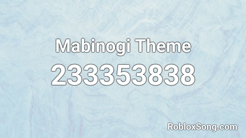 Mabinogi Theme Roblox ID