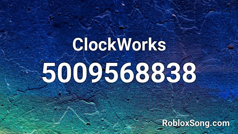 ClockWorks Roblox ID