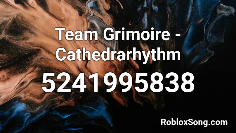 Team Grimoire - Cathedrarhythm Roblox ID