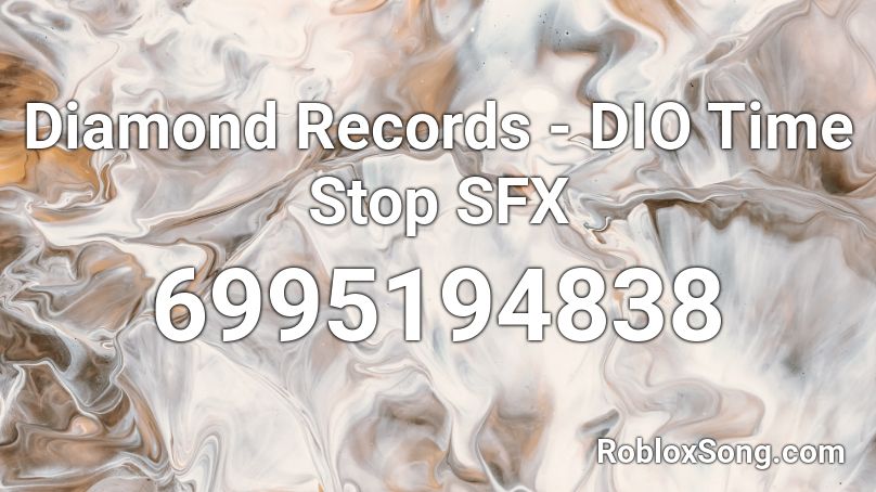 Diamond Records - DIO Time Stop SFX Roblox ID