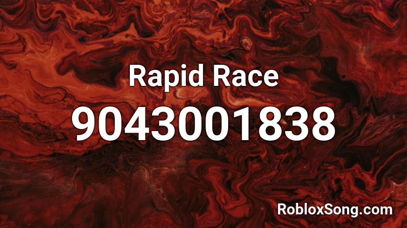 Rapid Race Roblox ID