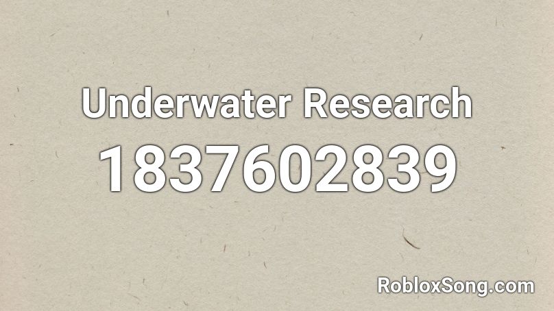 Underwater Research Roblox ID