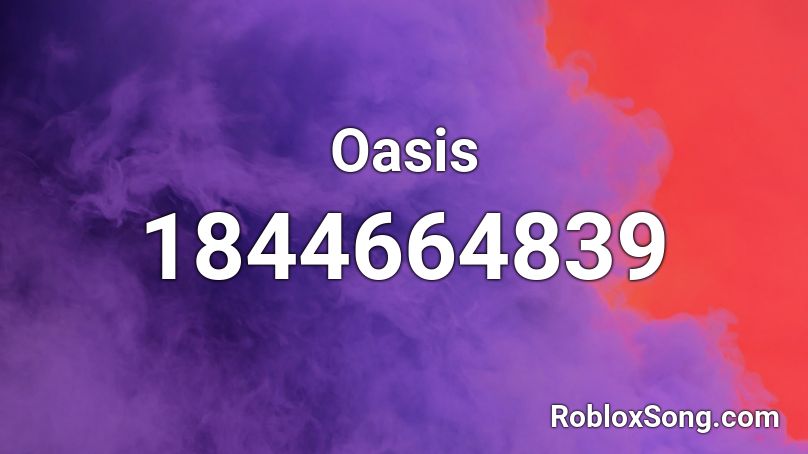 Oasis Roblox ID