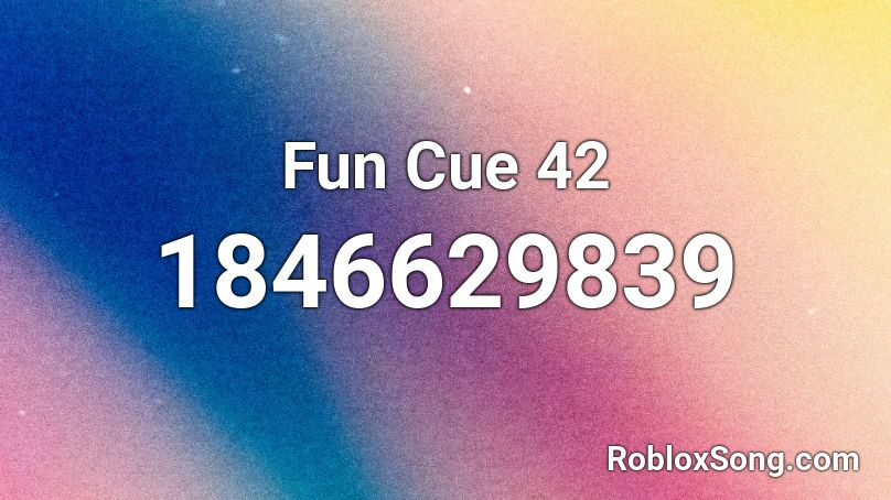 Fun Cue 42 Roblox ID