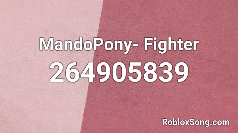 MandoPony- Fighter Roblox ID