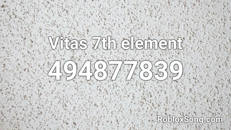 Vitas 7th Element Roblox Id Roblox Music Codes - roblox vitas song