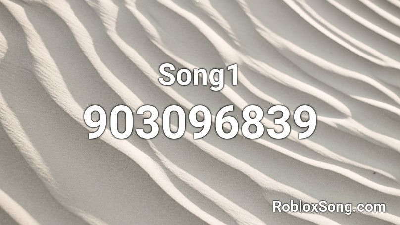 Song1 Roblox ID