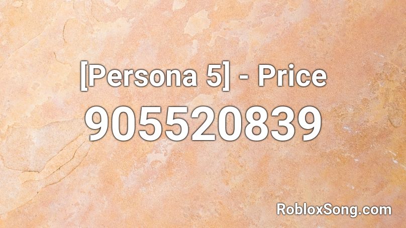 [Persona 5] - Price Roblox ID