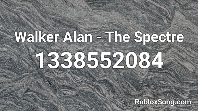 alan walker spectre roblox id