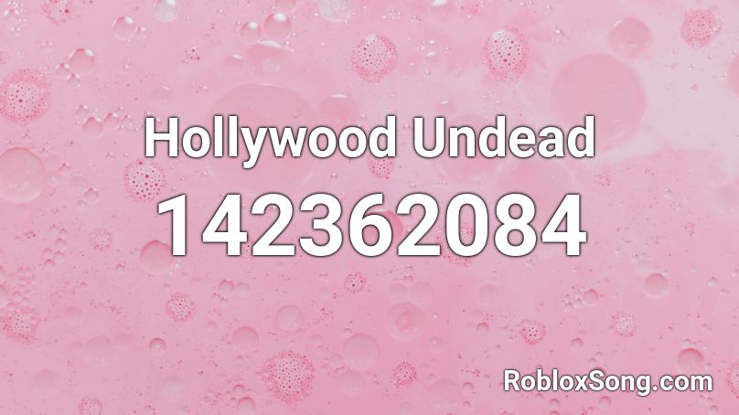 Hollywood Undead  Roblox ID