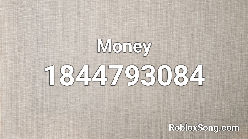 money moneymoney roblox id