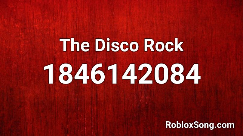 The Disco Rock Roblox ID