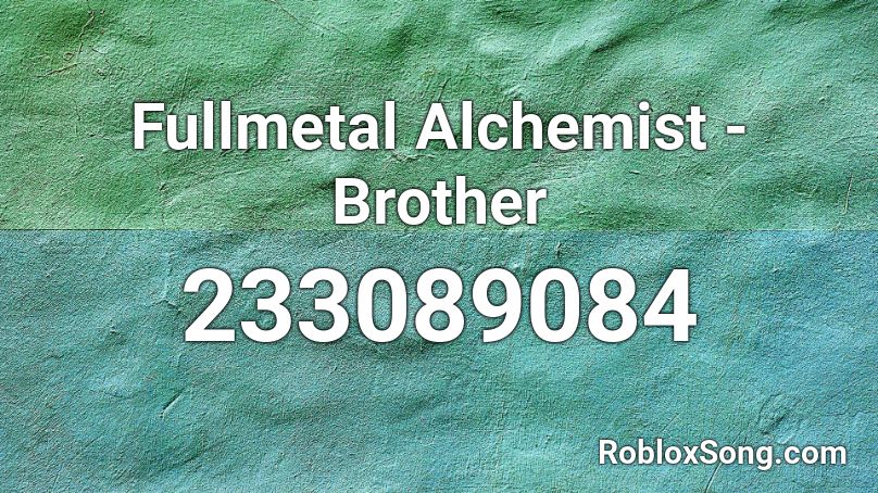 Fullmetal Alchemist - Brother Roblox ID