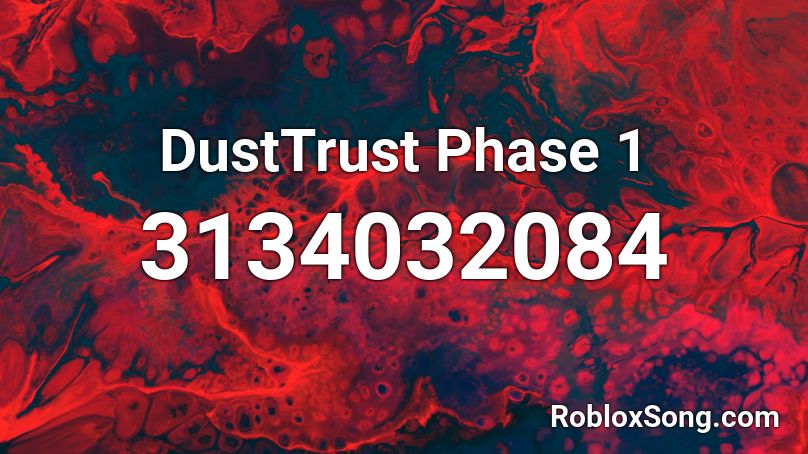 DustTrust Phase 1 Roblox ID