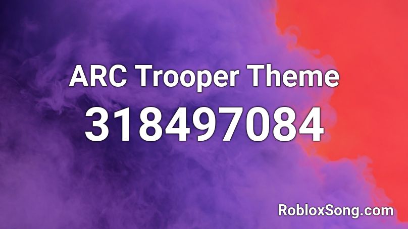 ARC Trooper Theme Roblox ID