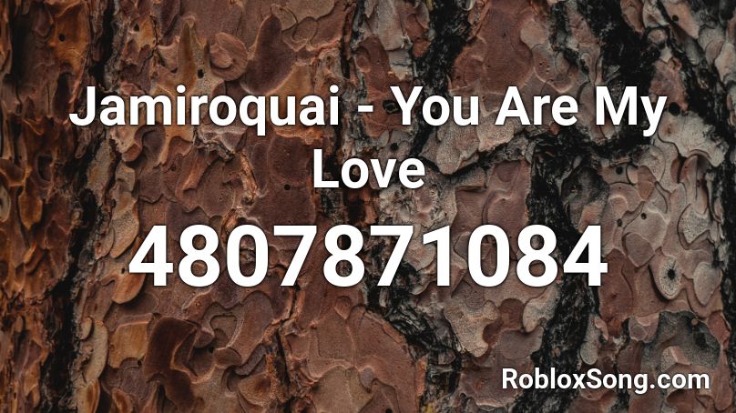 Jamiroquai - You Are My Love Roblox ID