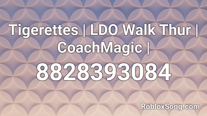 ### # ### Walk Thur | CoachMagic | Roblox ID