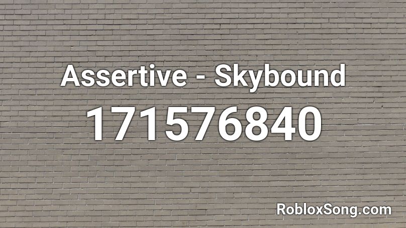 Assertive Skybound Roblox Id Roblox Music Codes - skybound roblox codes