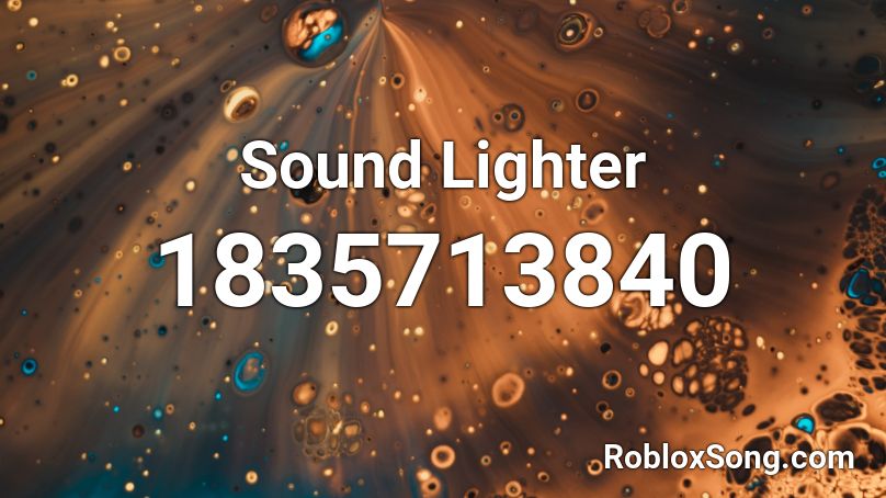 Sound Lighter Roblox Id Roblox Music Codes - lighter roblox