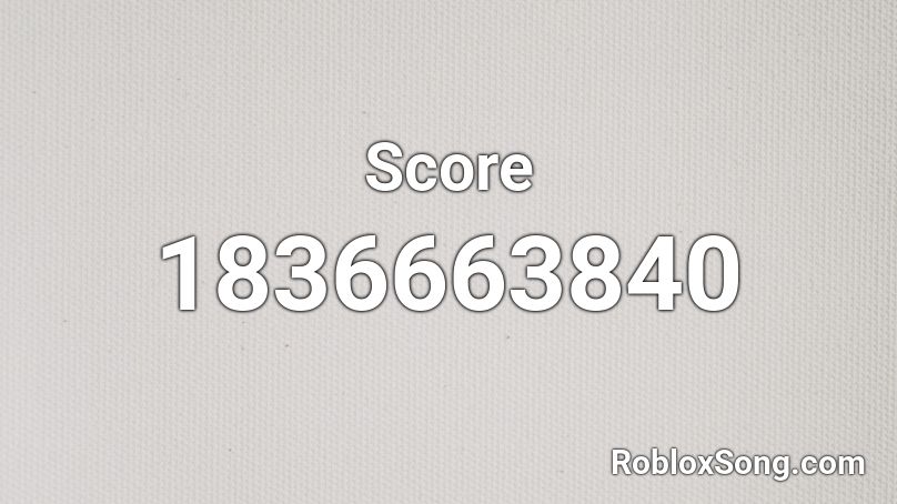 Score Roblox ID