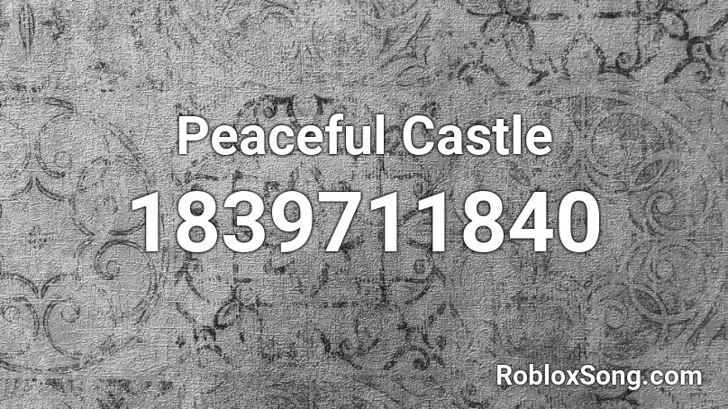 Peaceful Castle Roblox ID