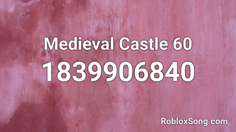 Medieval Castle 60 Roblox ID