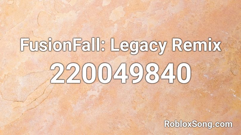 FusionFall: Legacy Remix Roblox ID