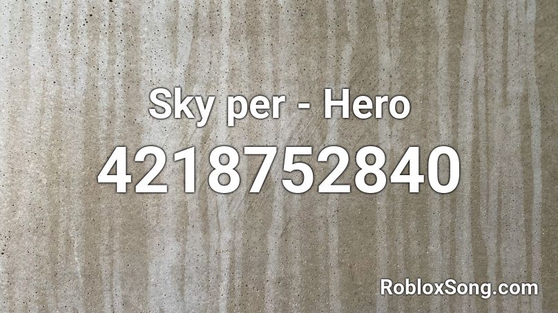 Sky per - Hero Roblox ID