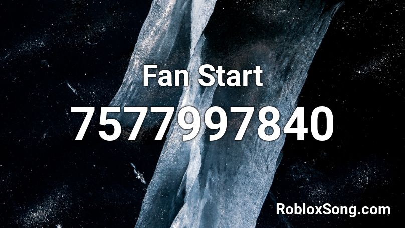 Fan Start Roblox ID